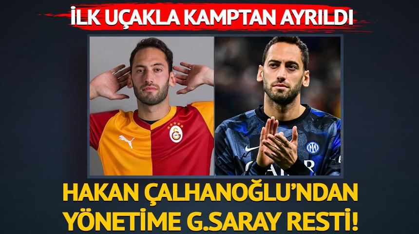 Hakan Çalhanoğlu Inter yönetimine resti çekti! İlk uçakla kamptan ayrıldı