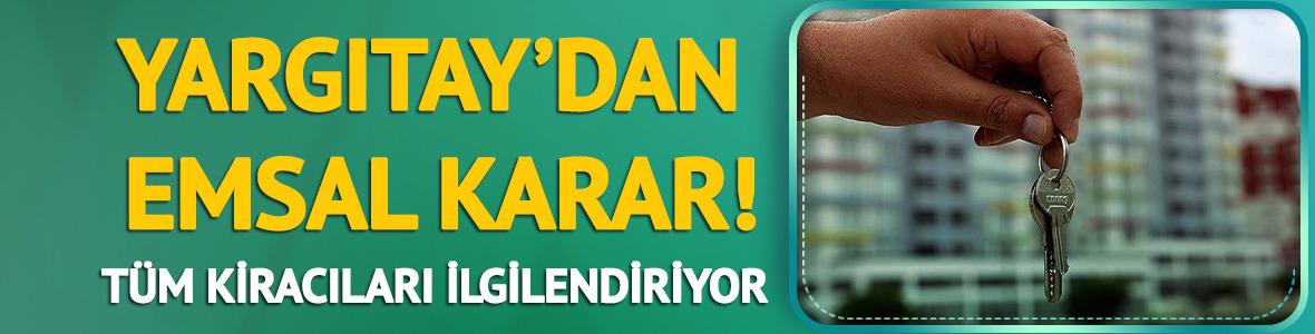 Kiracıları yakından ilgilendiriyor! Yargıtay'dan "tahliye taahhütnamesi" kararı