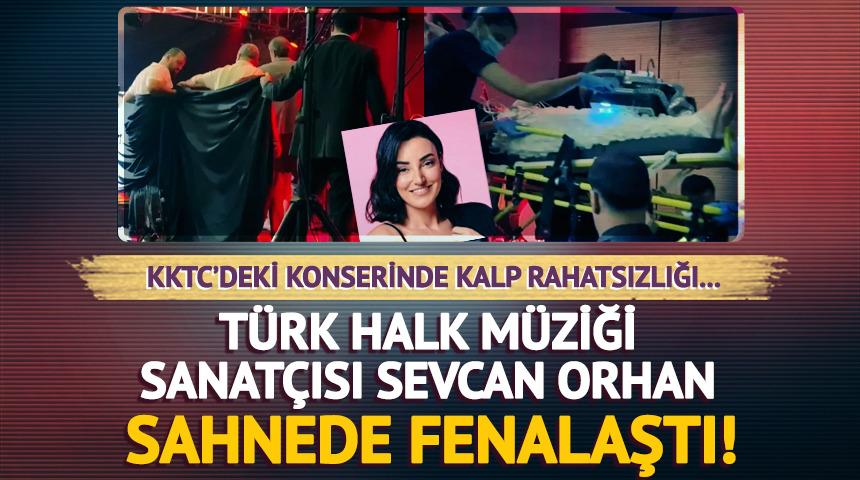 Sevcan Orhan sahnede fenalaştı! Korkutan anlar