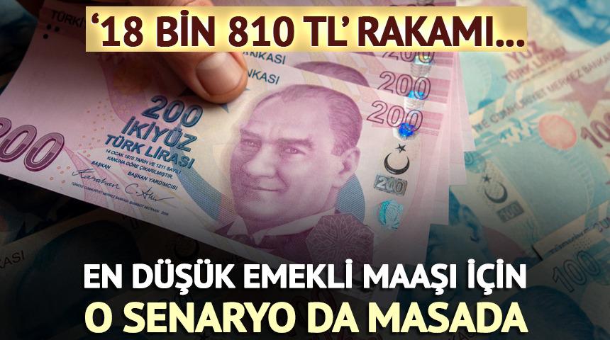 '18 bin 810 TL' rakamı... En düşük emekli maaşı için o senaryo da masada