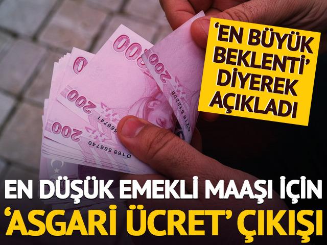 En düşük emekli maaşı için 'asgari ücret' çıkışı! 