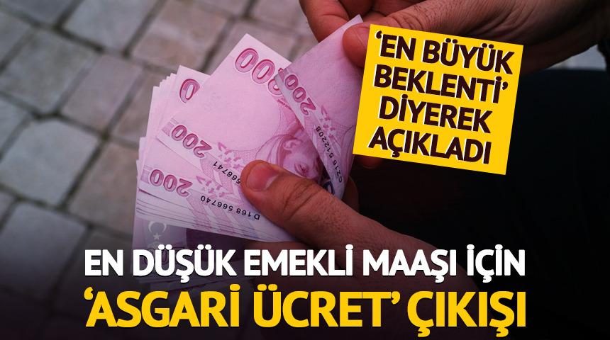 En düşük emekli maaşı için 'asgari ücret' çıkışı! 