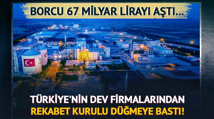 Türkiye'nin dev firmalarından: Rekabet Kurulu düğmeye bastı!