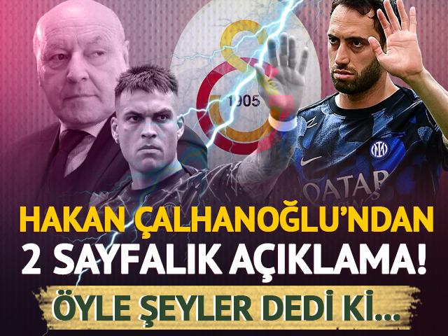 Hakan Çalhanoğlu'ndan 2 sayfalık açıklama! Öyle şeyler dedi ki...
