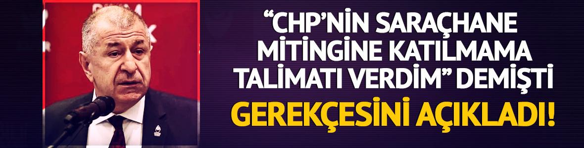 Özdağ: "Mitinge şu iki gerekçeyle katılmıyoruz..."