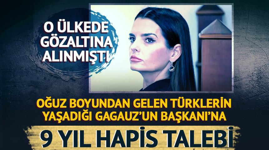 Oğuz boyundan gelen Türklerin yaşadığı Gagauz Özerk Yeri Başkanı Gutsul'a 9 yıl hapis cezası talebi