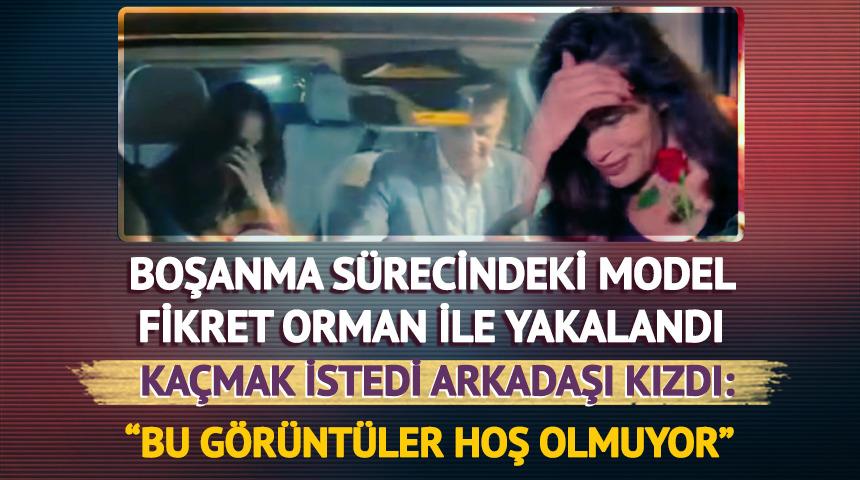 Güzide Duran ve Fikret Orman el ele yakalandı... Kaçmak isteyince arkadaşı kızdı