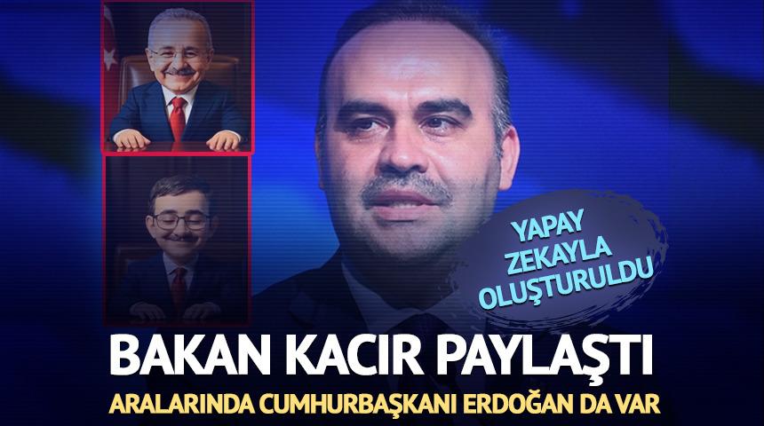 Bakan Kacır paylaştı! Yapay zekayla oluşturuldu, aralarında Cumhurbaşkanı Erdoğan da var