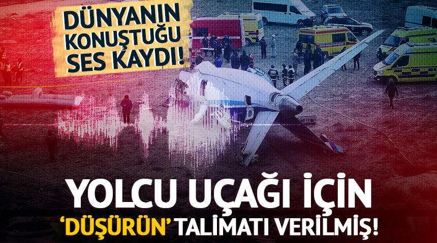 Dünyanın konuştuğu ses kaydı ortaya çıktı! Azerbaycan uçağı için ‘düşürün’ talimatı