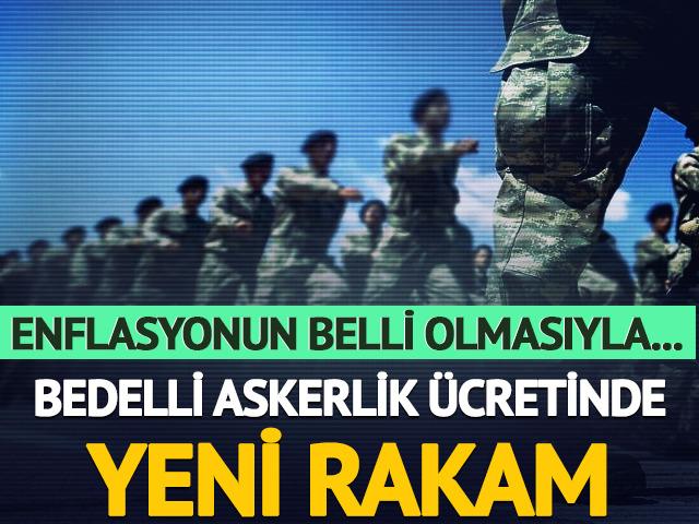 Bedelli askerlik ücretinden kıdem tazminatına kadar zam!