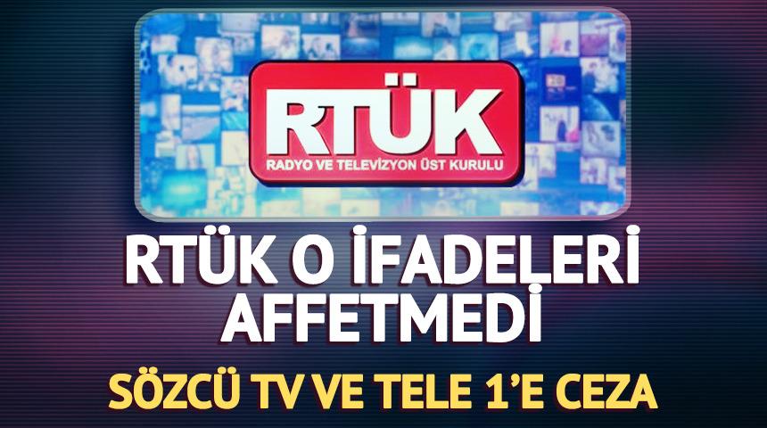 RTÜK'ten Sözcü TV ve Tele 1'e ceza