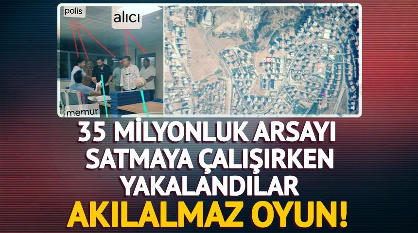 Tapu dairesinde sahte kimlik ve dublörle satış yapmaya çalışırken yakalandılar!