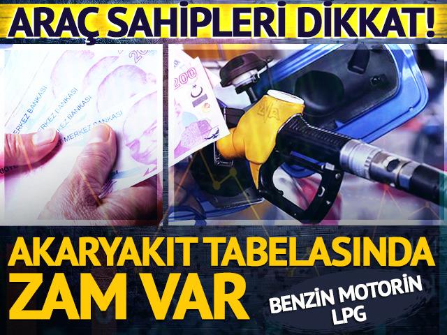 Motorin, Benzin, LPG... Akaryakıta zam geldi!
