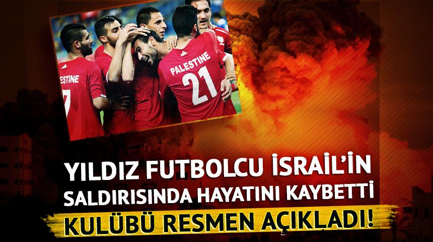 Kulübü resmen açıkladı! Yıldız futbolcu İsrail'in saldırısında hayatını kaybetti