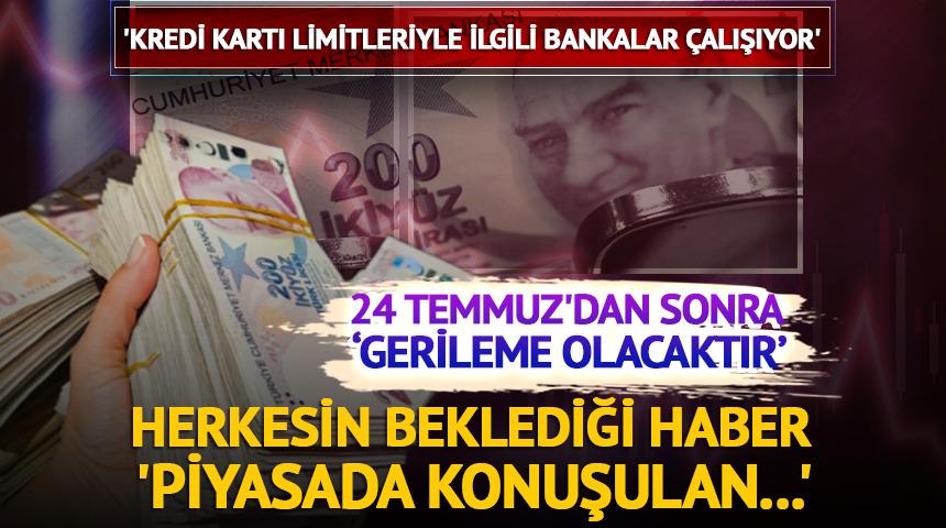 'Kredi kartı limitleriyle ilgili bankalar çalışıyor' 