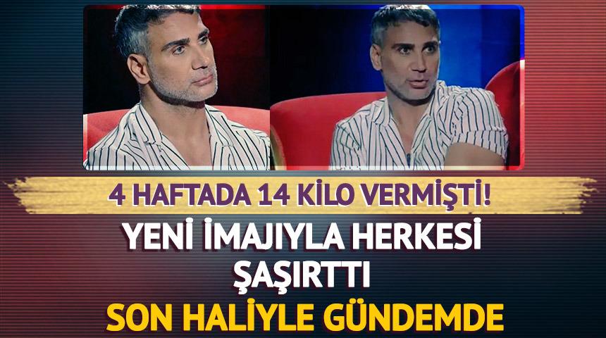 4 haftada 14 kilo vermişti! Doğuş yeni imajıyla herkesi şaşırttı 