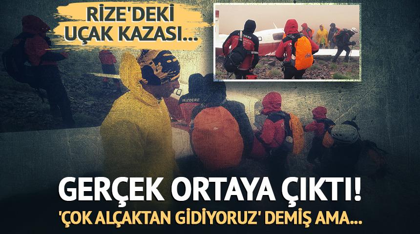 Rize'deki uçak kazası... Gerçek ortaya çıktı: Yolcu, pilota 'Çok alçaktan gidiyoruz' demiş ama...