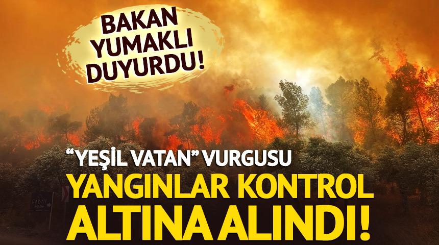 "Yeşil vatan savunmasına devam ediyoruz" Bakan Yumaklı'dan orman yangınları açıklaması! "Kontrol altına alındı..."