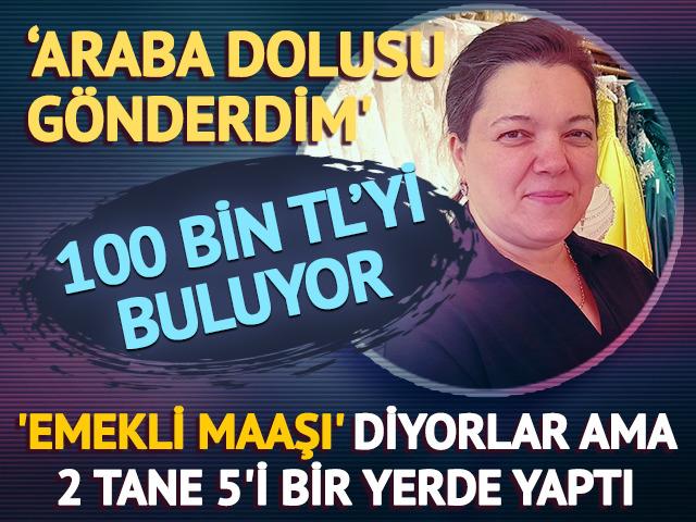 'Emekli maaşı' diyorlar ama 2 tane 5'i bir yerde yaptı