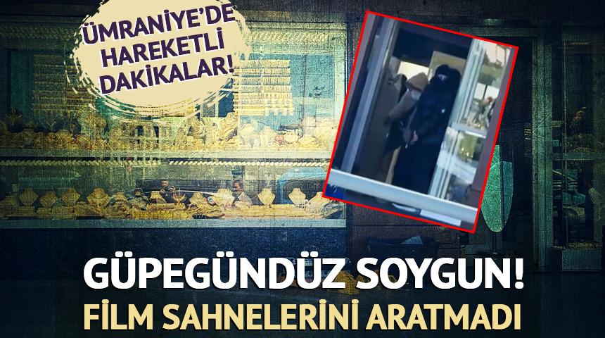 Ümraniye'de hareketli dakikalar: Güpegündüz soygun!