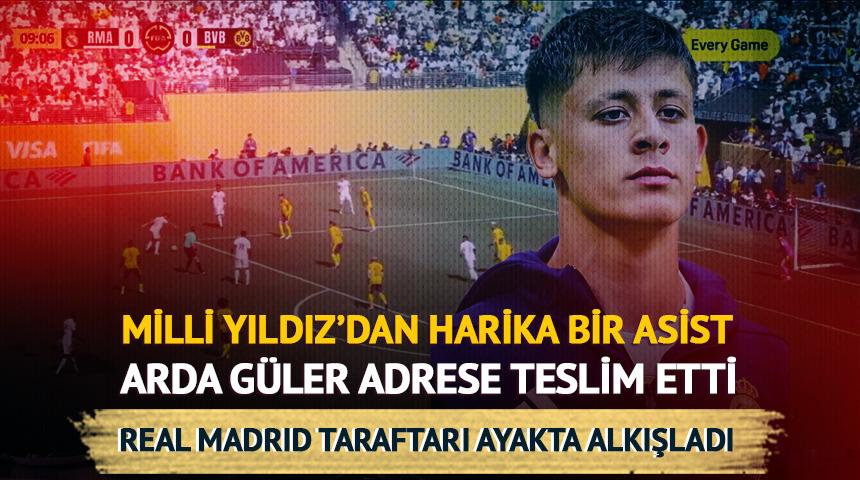 Arda Güler'den adrese teslim asist...