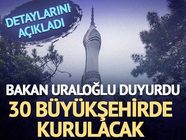 Bakan Uraloğlu duyurdu! 30 büyükşehirde kurulacak... Detaylarını açıkladı