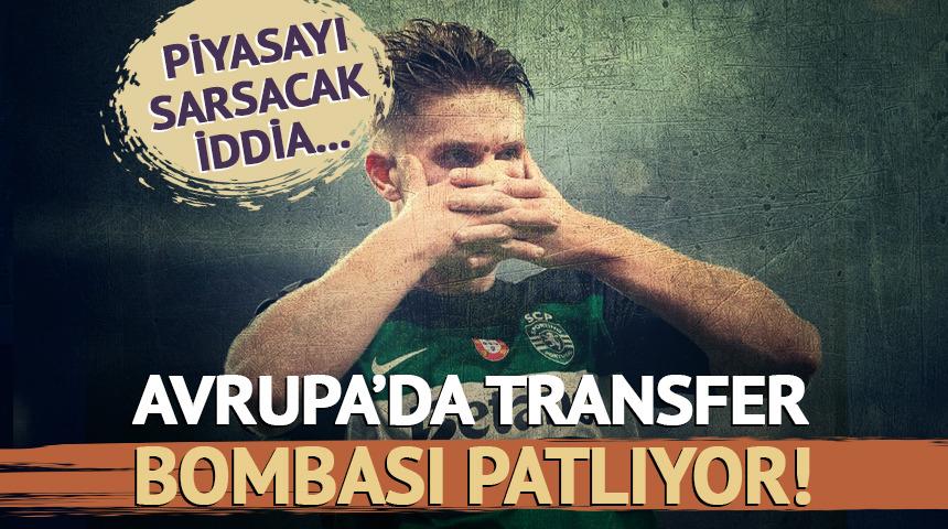 Avrupa'da transfer bombası patlıyor!