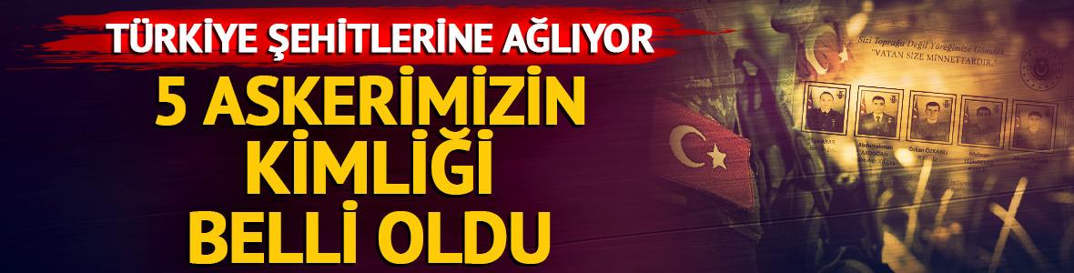 Metan gazı zehirlenmesinde 5 askerimiz şehit oldu! MSB şehitlerin isimlerini açıkladı