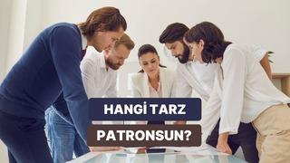 Sen hangi tip patronsun?