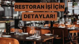 Restoran açmaya hazırlanan girişimcilerin bu 10 detaya dikkat etmesi gerekiyor