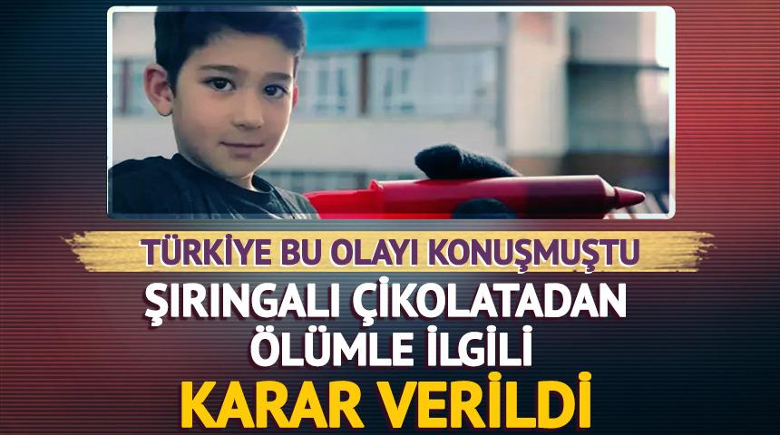 Okul kantininde satılan şırıngalı çikolatadan hayatını kaybetmişti! Mahkeme kararını verdi
