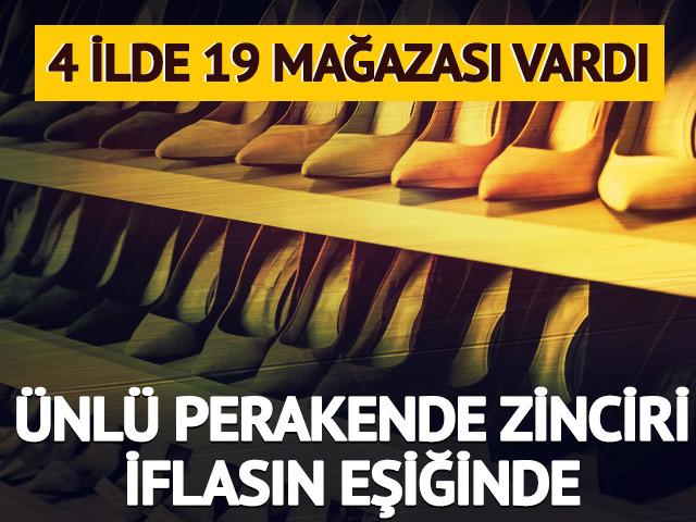 4 ilde 19 mağazası vardı! Ünlü perakende zincirinde konkordato... İflasın eşiğinde