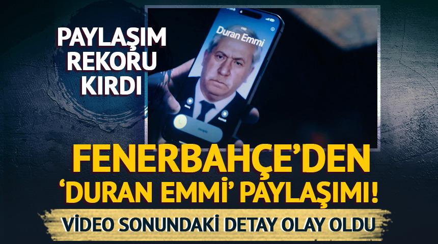 F.Bahçe'den "Duran Emmi" paylaşımı! Videonun sonundaki detay olay oldu