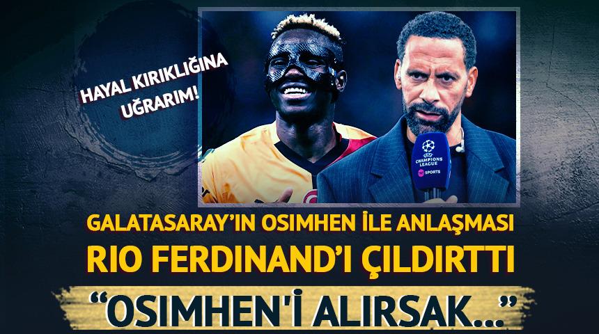 Rio Ferdinand'dan Osimhen için olay sözler!