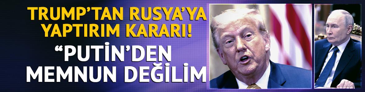 Trump resti çekti! "Putin'den memnun değilim, Rusya'ya yaptırım uygulayacağız"