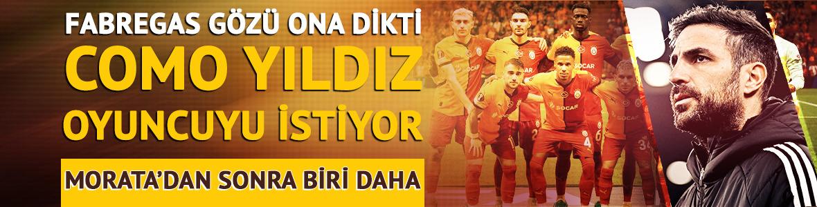 Como Galatasaray'ın yıldızını listesine aldı!