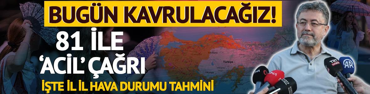 Türkiye bugün kavrulacak! Bakan Yumaklı'dan tüm ülkeye çağrı