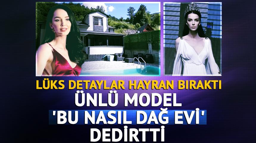 2 katlı dağ evinin kapılarını açtı! Lüks detaylar hayran bıraktı  