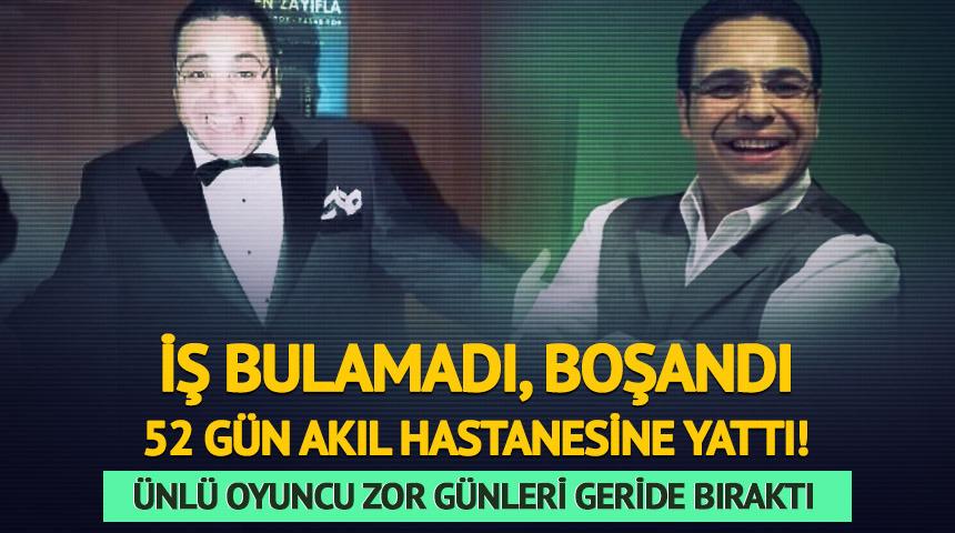 Zayıflayınca işleri durdu! 52 gün akıl hastanesine yattı! ''Evde kriz geçirdim'' 