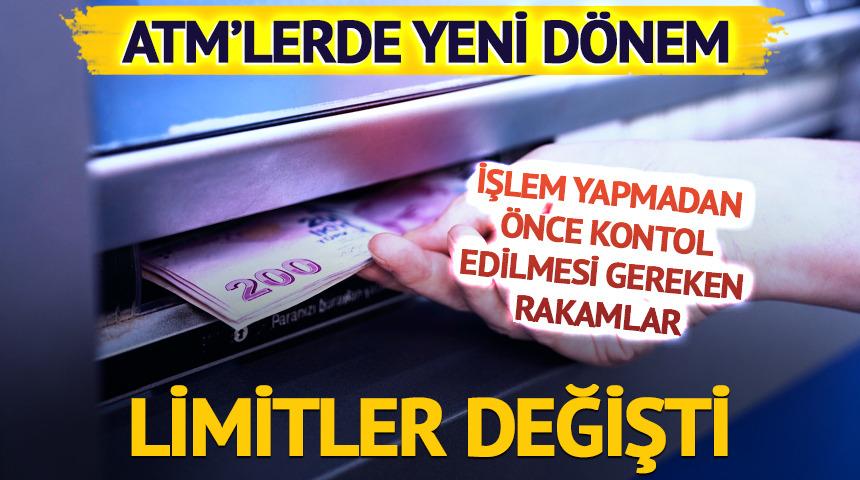 ATM'lerde yeni dönem! Limitler değişti