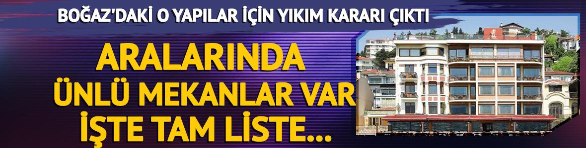 İstanbul Boğazı'ndaki 6 kaçak yapı için yıkım kararı! Aralarında Bebek Otel ve Arnavutköy Balıkçısı da var