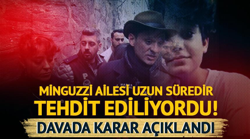 Minguzzi’nin ailesinin tehdit edildiği davada karar açıklandı