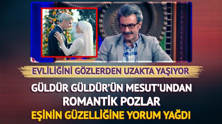 Güldür Güldür’ün Mesut’u Uğur Bilgin eşiyle romantik pozlarını paylaştı!