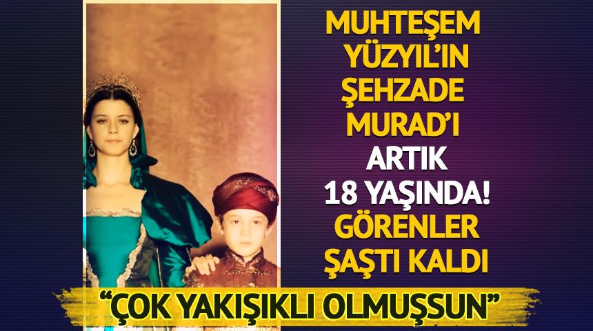 Muhteşem Yüzyıl: Kösem’in Şehzade Murad’ı büyüdü, 18 yaşına bastı!