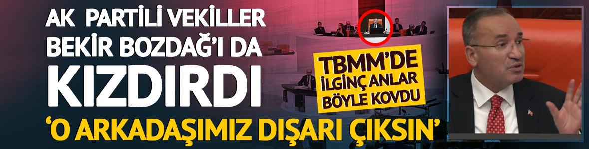 Bekir Bozdağ’ı TBMM’de kızdıran olay! AK Parti sıralarına dönüp böyle söyledi: ‘O arkadaşımız dışarı çıksın’