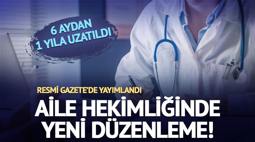 Aile hekimliğinde yeni düzenleme!