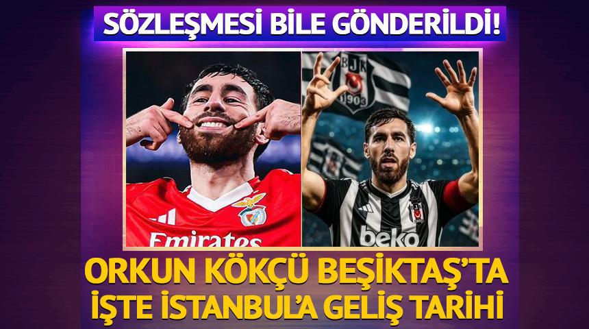 Orkun Kökçü Beşiktaş'ta! Sözleşmesi bile gönderildi...