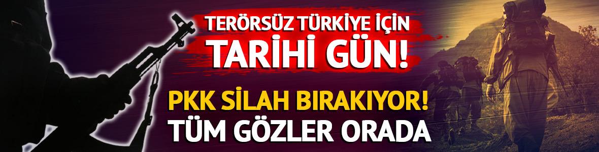 Terörsüz Türkiye için tarihi gün! PKK silah bırakıyor