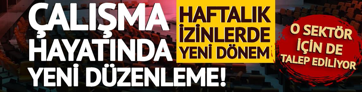 Çalışma hayatında yeni düzenleme!