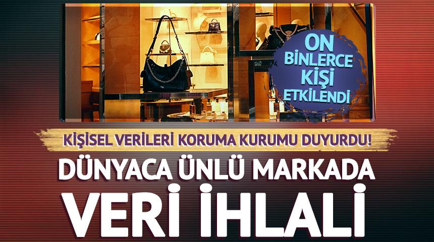 KVKK duyurdu: Dünyaca ünlü markada veri ihlali
